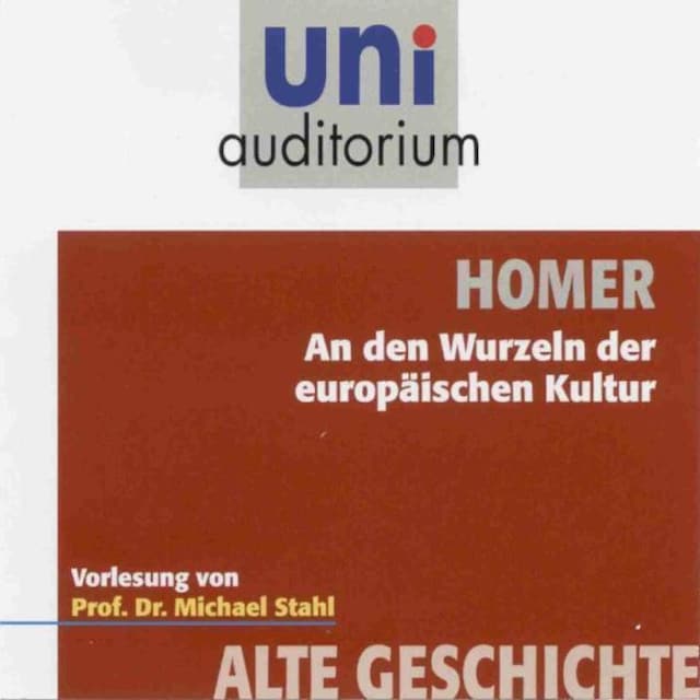 Book cover for Homer - An den Wurzeln der europäischen Kultur