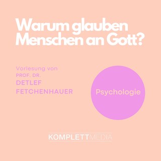 Warum glauben Menschen an Gott? als Hörbuch
