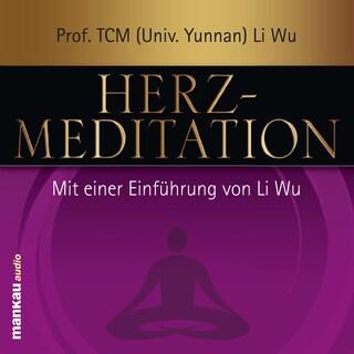 Herz-Meditation als Hörbuch