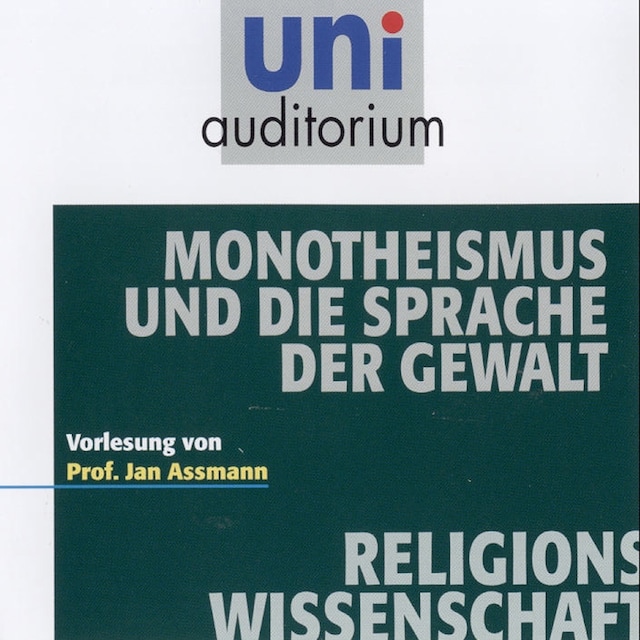 Buchcover für Monotheismus und die Sprache der Gewalt