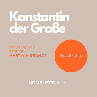 Konstantin der Grosse als Hörbuch