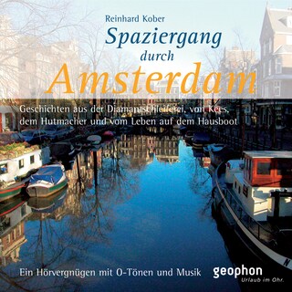 Spaziergang durch Amsterdam als Hörbuch