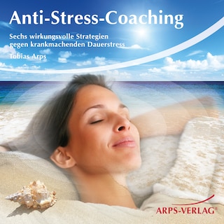 Anti-Stress-Coaching als Hörbuch