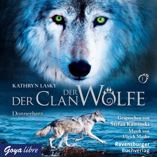 Der Clan der Wölfe. Donnerherz (Band 1) als Hörbuch