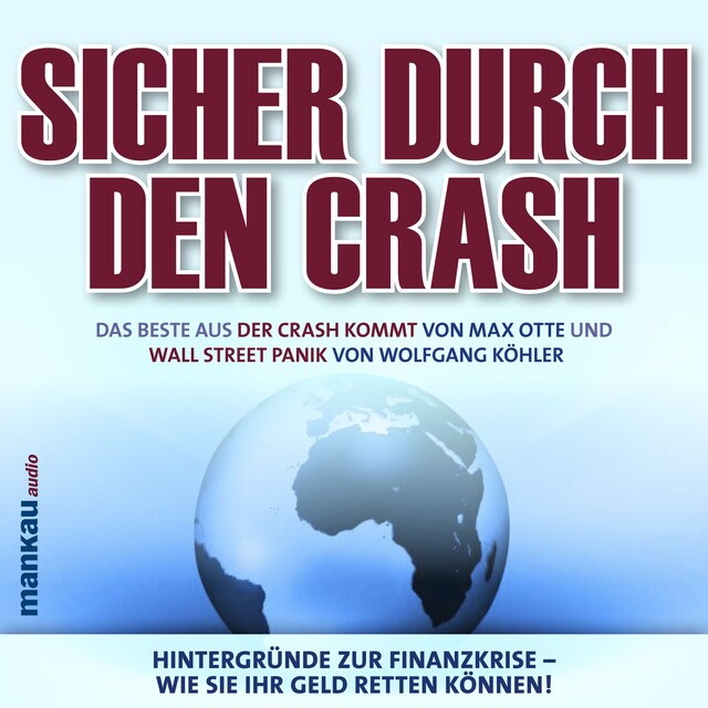 Buchcover für Sicher durch den Crash. Hintergründe zur Finanzkrise - Wie Sie Ihr Geld retten können!