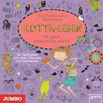 Mein Lotta-Leben. Ich glaub, meine Kröte pfeift!