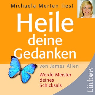 Heile deine Gedanken als Hörbuch