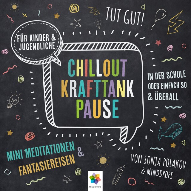 Portada de libro para Chillout Krafttank Pause * Mini-Meditationen und Fantasiereisen für Kinder und Jugendliche