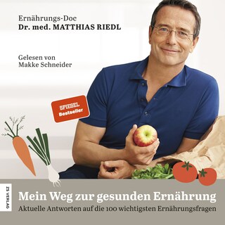 Mein Weg zur gesunden Ernährung als Hörbuch