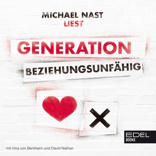 Generation Beziehungsunfähig als Hörbuch