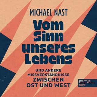 Vom Sinn unseres Lebens als Hörbuch