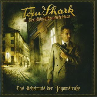 Tom Shark 2 - Das Geheimnis der Jagowstraße als Hörbuch