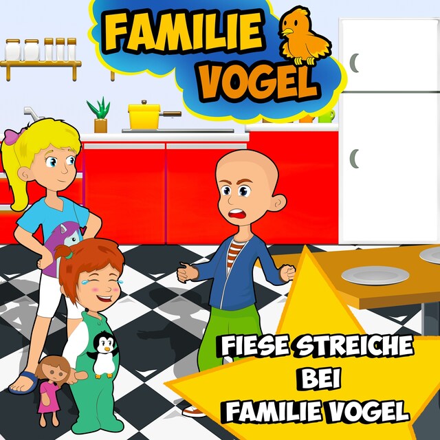 Portada de libro para Fiese Streiche bei Familie Vogel