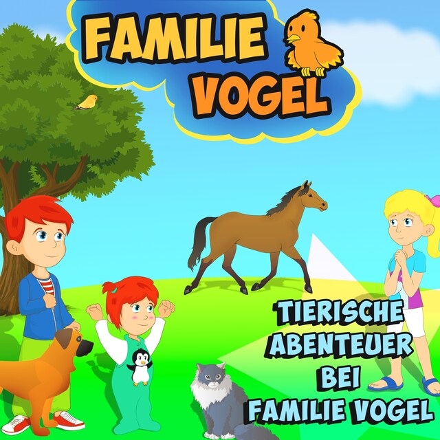 Copertina del libro per Tierische Abenteuer bei Familie Vogel