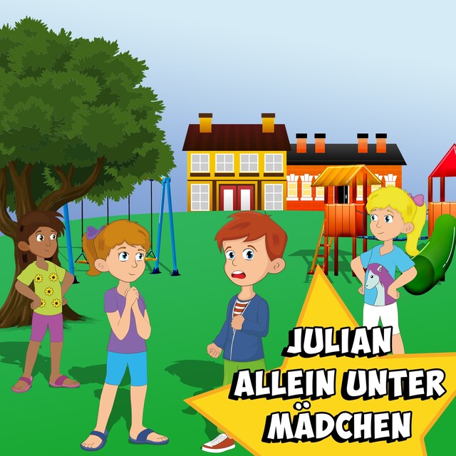 Copertina del libro per Julian allein unter Mädchen