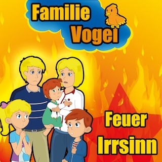 Feuer Irrsinn als Hörbuch