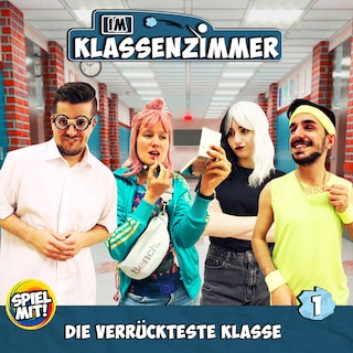 Die verrückteste Klasse als Hörbuch