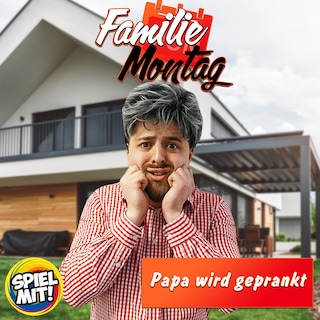 Papa wird geprankt! als Hörbuch