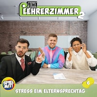 Stress beim Elternsprechtag