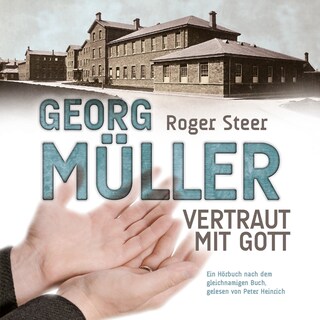 Georg Müller als Hörbuch