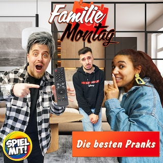 Die besten Pranks bei Familie Montag als Hörbuch