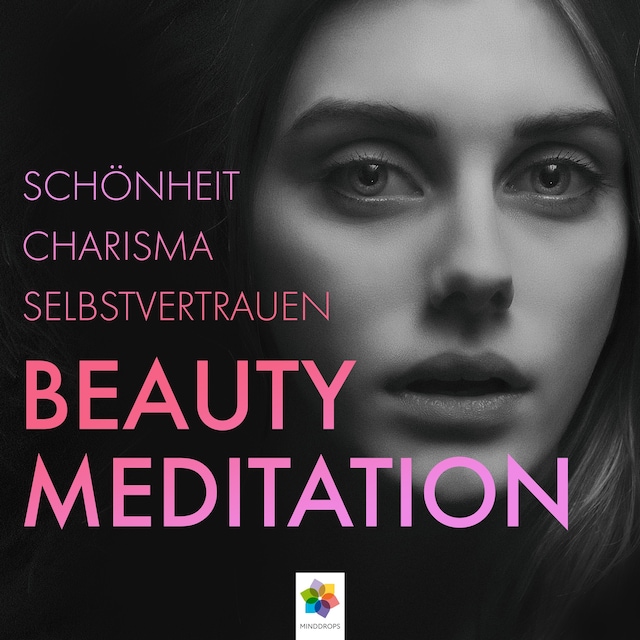 Buchcover für Beauty Meditation * Schönheit, Charisma, Selbstvertrauen