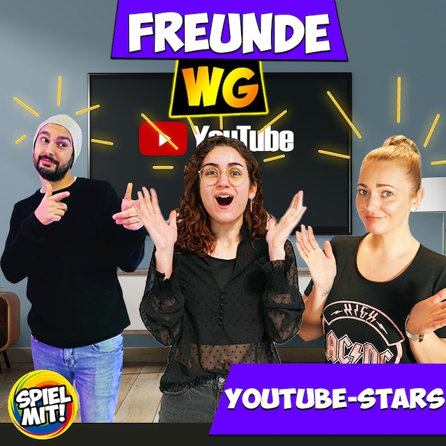 Die Freunde WG wird zum YouTube Star