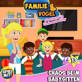 Chaos beim Babysitten! als Hörbuch