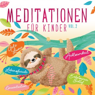 Meditationen für Kinder 2 als Hörbuch