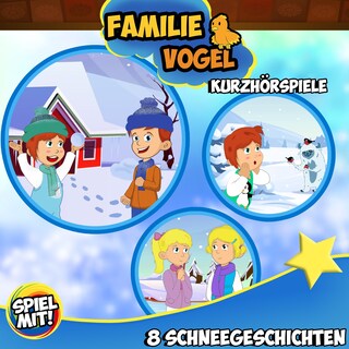 Kurzhörspiel - 8 Schneegeschichten mit Familie Vogel als Hörbuch