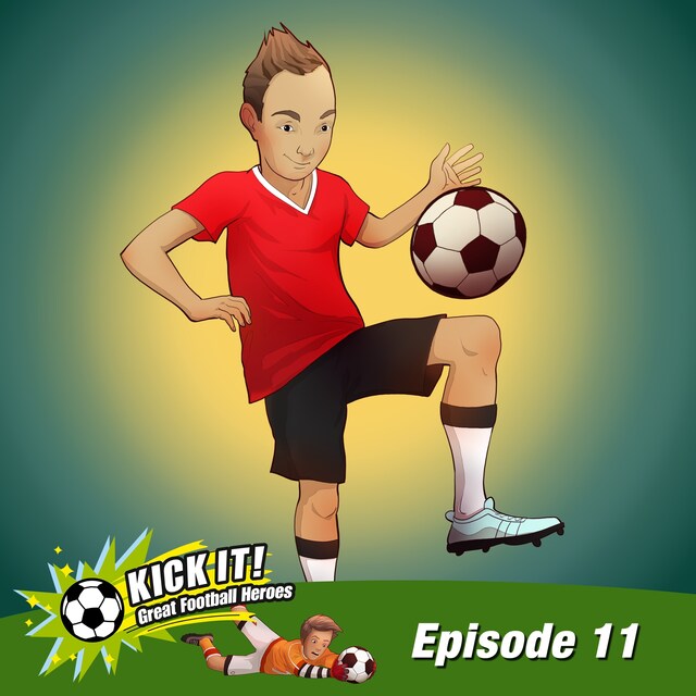 Kirjankansi teokselle Episode 11: Miroslav Klose - Late but Not Too Late