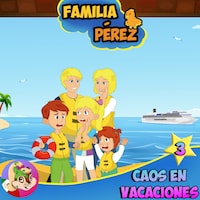 Familia Pérez - Caos en Vacaciones 3