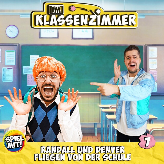 Copertina del libro per Randall und Denver fliegen von der Schule!