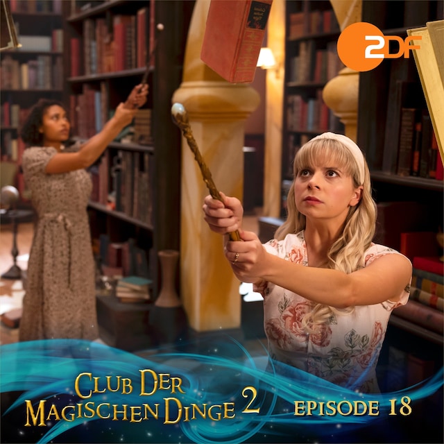 Book cover for Staffel 2, Folge 18: Magie außer Kontrolle