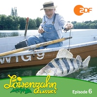 Löwenzahn CLASSICS mit Peter Lustig, Folge 06: Peter und das Biest vom Bärensee