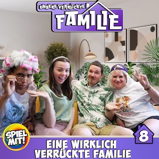 Eine wirklich verrückte Familie als Hörbuch