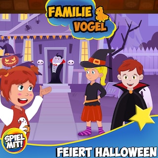 Familie Vogel feiert Halloween als Hörbuch