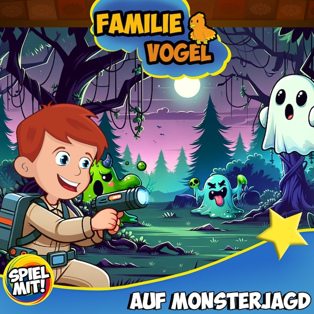 Couverture de livre pour Familie Vogel auf Monsterjagd