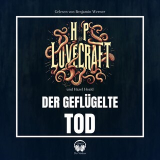 Der geflügelte Tod als Hörbuch