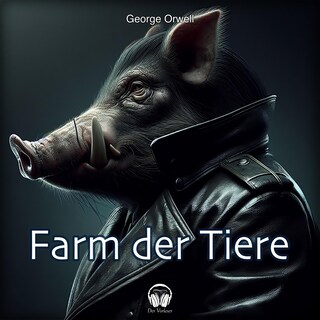 Farm der Tiere als Hörbuch