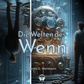 Die Welten des Wenn als Hörbuch