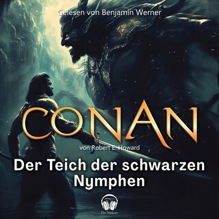 Conan, Folge 6: Der Teich der schwarzen Nymphen als Hörbuch