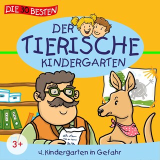 Folge 4: Kindergarten in Gefahr als Hörbuch
