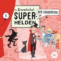 Folge 5: Der Zauberstab
