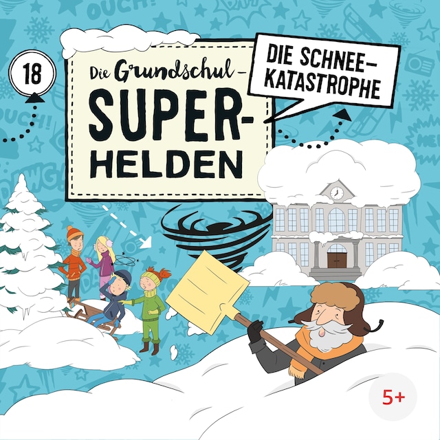 Book cover for Folge 18: Die Schneekatastrophe