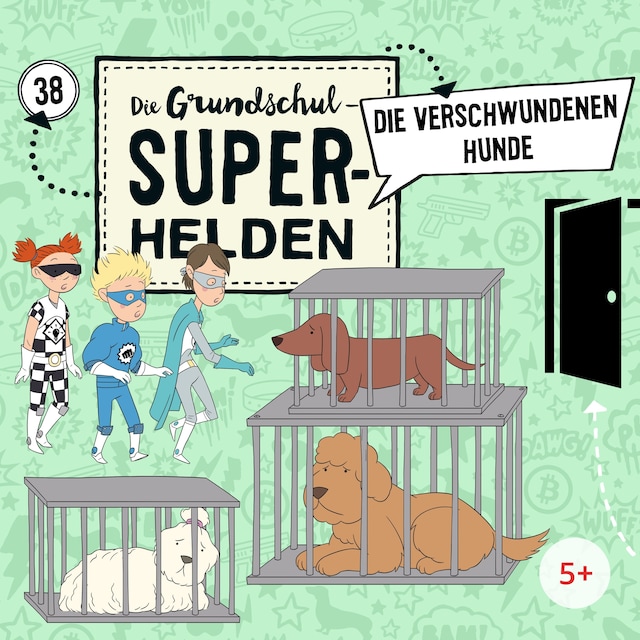 Folge 38: Die verschwundenen Hunde Book cover for Folge 38: Die verschwundenen Hunde