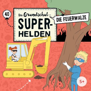 Folge 40: Die Feuerwalze als Hörbuch