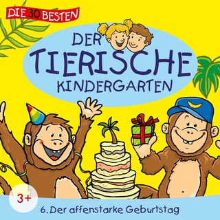 Folge 6: Der affenstarke Geburtstag als Hörbuch