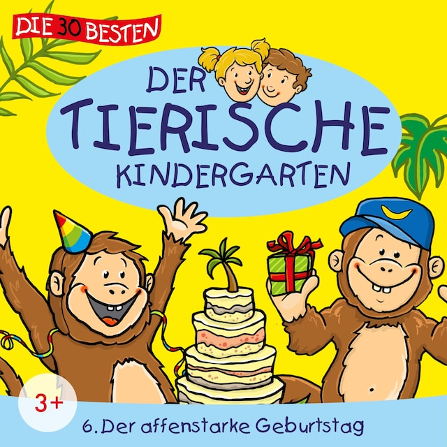Book cover for Folge 6: Der affenstarke Geburtstag