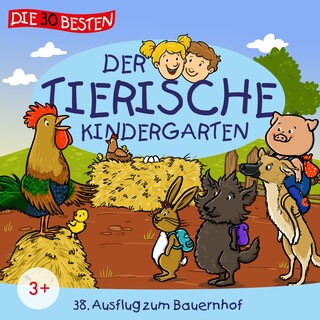 Folge 38: Ausflug zum Bauernhof als Hörbuch